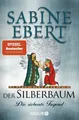 Belletristik Der Silberbaum. Die siebente Tugend Roman, Historischer Roman. Der SP Sabine Ebert