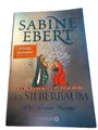 Der Silberbaum Die siebente Tugend von Sabine Ebert  ungelesen