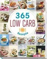 365 Low-Carb-Rezepte: Low Carb Rezepte für ein ganzes Ja... | Buch | Zustand gut