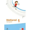 Matherad 1. Trainingsheft Klasse 1