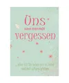 Uns kann man nicht vergessen: Erinnerungsalbum an eine unvergessliche Schulklass