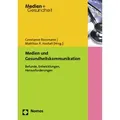 Medien und Gesundheitskommunikation / Nomos / Taschenbuch