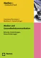Constanze Roßmann (u. a.) | Medien und Gesundheitskommunikation | Taschenbuch