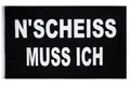 PHENO FLAGS Ein Scheiß muss ich Flagge, 90x150cm - Lustige Fahne für Fahnenmast