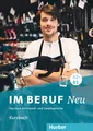 Im Beruf NEU A2+/B1: Deutsch als Fremd- und Zweitsprache / Kursbuch