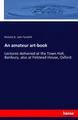 An amateur art-book Richard St. John Tyrwhitt