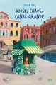 Kiosk, Chaos, Canal Grande: Illustrierter Kinderroman ab 9 Edgar Rai
