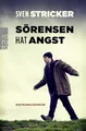 Sörensen hat Angst: Kriminalroman (Sörensen ermittelt, Band 1)