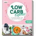 Mein ZauberTopf Einfach lecker! LOW CARB EXPRESS