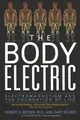 The Body Electric | Electromagnetism and the Foundation of Life | Becker (u. a.)