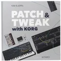 Ratgeber Bjooks Patch & Tweak with Korg Buch Lehrbuch Musik NEU