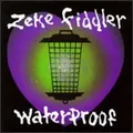CD Zeke Fiddler Waterproof spinART Records