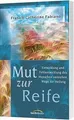 Mut zur Reife: Entwicklung und Fehlentwicklung des ... | Buch | Zustand sehr gut