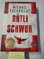 Rütlischwur (Ein Kommissar-Eschenbach-Krimi, Band 4) Theurillat, Michael: