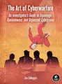 Jon Dimaggio - Art Of Cyberwarfare   An Investigator's Guide to Es - G245z