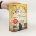 Möge die Stunde kommen  |  Jeffrey Archer