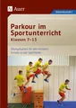 Parkour im Sportunterricht Klassen 7-13 Christian Cartal