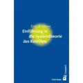 Einführung in die Systemtheorie des Konflikts