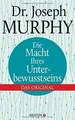 Die Macht Ihres Unterbewusstseins: Das Original von... | Buch | Zustand sehr gut