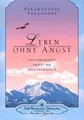 Leben ohne Angst: Die verborgenen Kräfte der Seele ... | Buch | Zustand sehr gut