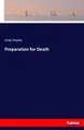 Preparation for Death Orby Shipley