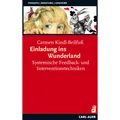 Carl Auer Einladung ins Wunderland (Deutsch, Carmen Kindl-Beilfuss, 2024) (2489733)