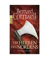 Die Herren des Nordens. Uhtred 03, Cornwell, Bernard