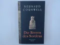Die Herren des Nordens. Historischer Roman (Die Uhtred-Saga, Band 3) Historische