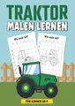 Traktor Malen Lernen für Kinder ab 4: Trecker Malbuch I Über 40 Traktoren Malvorlagen I Zeichnen I Ausmalbuch I Kindermalbuch I DIN A4 I Softcover glänzend I