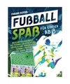 Fußball Spaß für Kinder ab 8: Beschäftigungsbuch mit Fußballgeschichten, R?