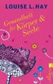 Gesundheit für Körper und Seele: Das meistverkaufte Lebe... | Buch | Zustand gut