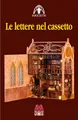 Le lettere nel cassetto. Nuova ediz.
