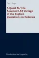 Gert J. Steyn A Quest for the Assumed LXX Vorlage of the Exp (Gebundene Ausgabe)