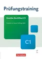 Prüfungstraining DaF Goethe-Zertifikat C1 - Übungsbuch mit Lösungen und Audio...