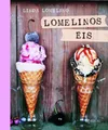 Lomelinos Eis ~ Linda Lomelino ~  9783038007937