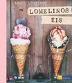 Lomelinos Eis von Linda Lomelino | Buch | Zustand gut