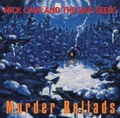 Cave,Nick & The Bad Seeds / Murder Ballads.