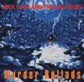 Nick Cave & The Bad Seeds: Nick Cave & The Bad Seeds: Murder Ballads (180g) -