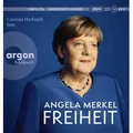 Freiheit von Angela Merkel/ Beate Baumann / Argon Verlag GmbH / MP3