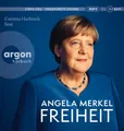 Freiheit I Angela Merkel, Beate Baumann | Hörbuch | 2024