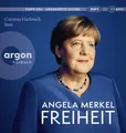 Angela Merkel Freiheit: Erinnerungen 1954-2021 (CD)