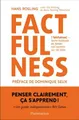 Factfulness: POURQUOI LE MONDE VA MIEUX QUE VOUS NE LE P… | Rosling, Hans | Buch