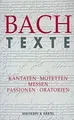 Texte zu den Kantaten, Motetten, Messen, Passionen und O... | Buch | Zustand gut