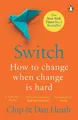 Chip Heath Switch
