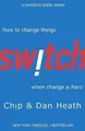 Switch: How to change things when change is hard  von He... | Buch | Zustand gut
