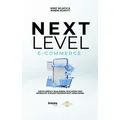 Next Level E-Commerce von Robin Schütt/ Mike Wlach / BoD - Books on Demand / Taschenbuch