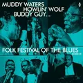Muddy Waters, Howlin' Wolf & Buddy  Folk Festival of the Bl (Vinyl) (US IMPORT)