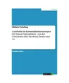 Ganzheitliche Kommunikationsstrategien für Startup-Unternehmen - von der Visite