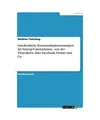 Ganzheitliche Kommunikationsstrategien für Startup-Unternehmen - von der Visite