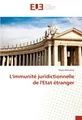 L'immunité juridictionnelle de l'Etat étranger Paule Attoubou